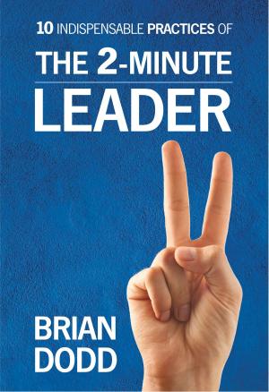 Cover of the book The 2-Minute Leader by Celine Alvarez