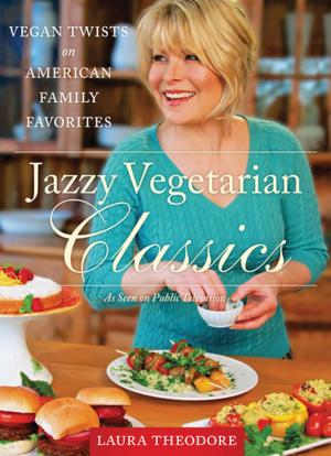 Cover of the book Jazzy Vegetarian Classics by Bill Fulton, Jeanne Devon