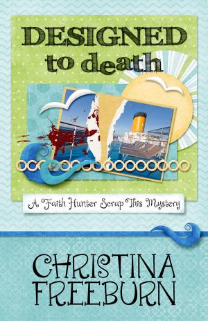 Cover of the book DESIGNED TO DEATH by Wendy Tyson