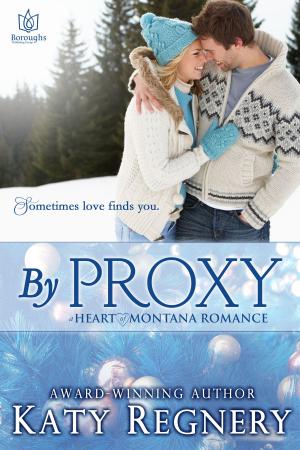 Cover of the book By Proxy by Katy Regnery