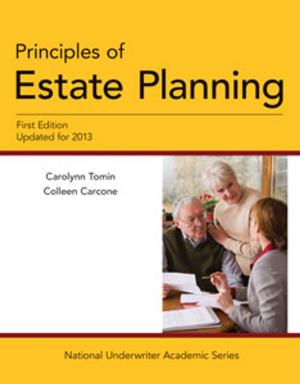 Cover of the book Principles of Estate Planning, First Edition, Updated for 2013 by CR 