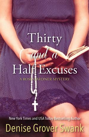 bigCover of the book Thirty and a Half Excuses by 