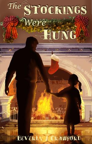 Cover of the book The Stockings Were Hung by Peggy Teel