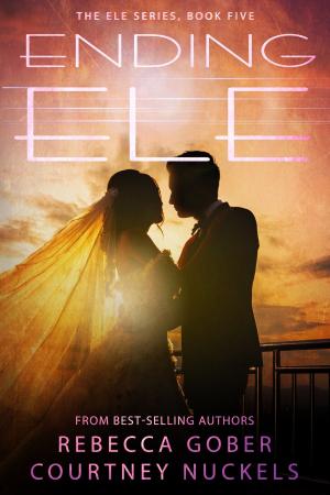 Cover of the book Ending ELE by Kelly Risser