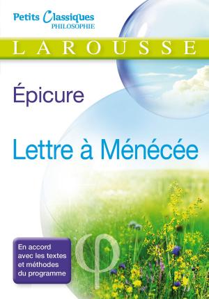 Cover of the book Lettre à Ménécée et autres textes by Jean de La Fontaine