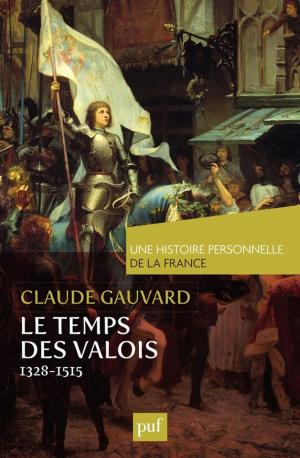 Book cover of Le temps des Valois