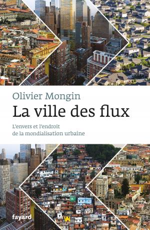 Cover of the book La Ville des flux by Vincent Meslet