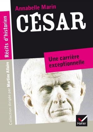 Cover of the book Récits d'historien, César by Michèle Malavieille
