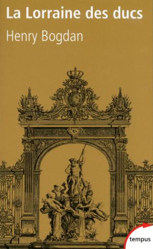 Cover of the book La Lorraine des ducs by Gilles FERRAGU