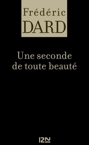 Cover of the book Une seconde de toute beauté by Jessica WARMAN