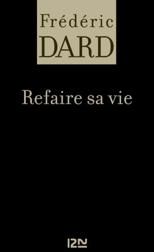Cover of the book Refaire sa vie by Franck THILLIEZ