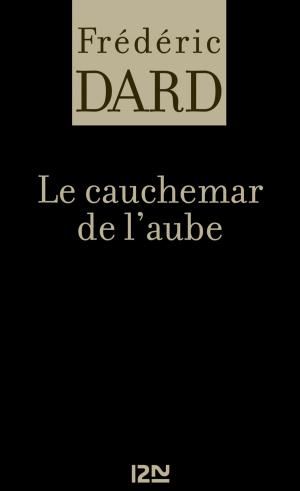Cover of the book Le cauchemar de l'aube by Patricia WENTWORTH