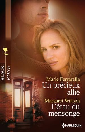 Cover of the book Un précieux allié - L'étau du mensonge by Stacy Connelly
