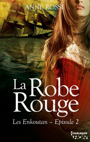 Cover of the book La robe rouge by Elle Kennedy