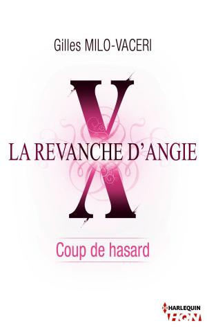 Cover of the book 10 - La revanche d'Angie - Coup de hasard by Purple Hazel