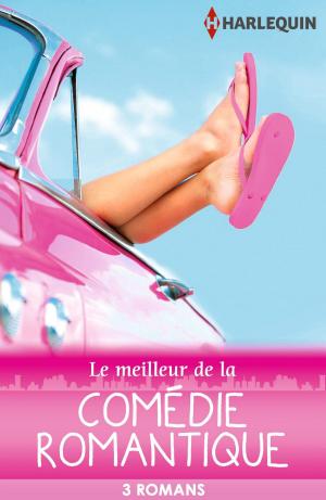 Cover of the book Le meilleur de la comédie romantique by Julie Johnson