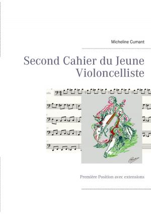 Book cover of Second Cahier du Jeune Violoncelliste