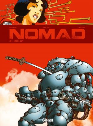 Cover of the book Nomad - Tome 02 by Philippe Thirault, Manuel Garcia, Pascal Bruckner