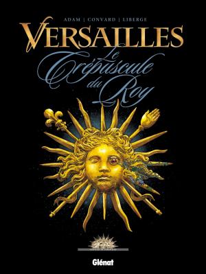 Cover of the book Versailles - Tome 01 by Dimitri Joannidès, Dominique Hé