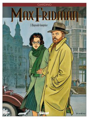 Cover of the book Max Fridman - Tome 01 by Éric Adam, Didier Convard, Paul