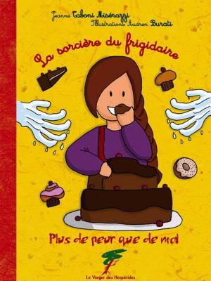 Cover of the book La sorcière du frigidaire by Christine Renaudin