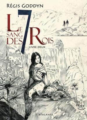 Cover of the book Le sang des 7 Rois - Livre deux by Katherine Duhon