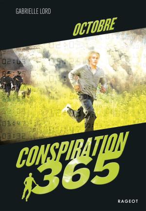 Cover of the book Conspiration 365 - Octobre by Ségolène Valente