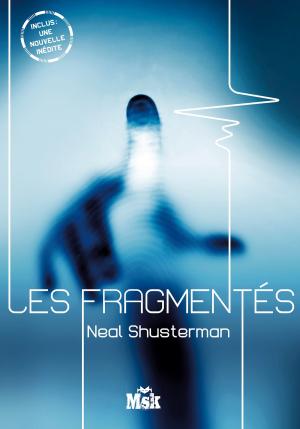 Cover of the book Les Fragmentés by Cristina Rodriguez