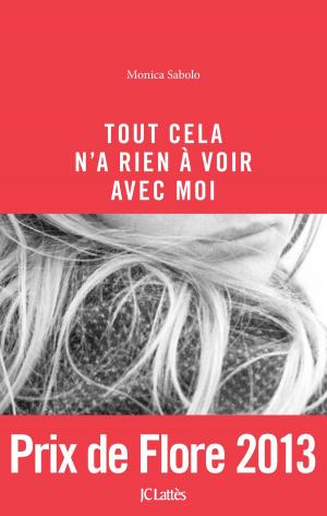 Cover of the book Tout cela n'a rien à voir avec moi by Marthe Marandola, Geneviève Lefebvre