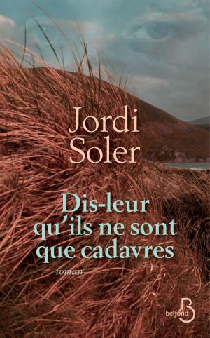 Cover of the book Dis-leur qu'ils ne sont que cadavres by Lauren BEUKES