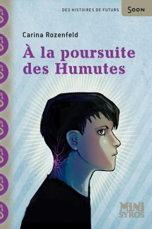 Cover of the book A la poursuite des Humutes by Vincent Villeminot