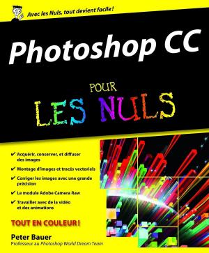 Cover of the book Photoshop CC Pour les Nuls by Joëlle CUVILLIEZ, Martine MEDJBER-LEIGNEL