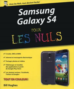 Cover of the book Samsung Galaxy S IV Pour les Nuls by Samuel LEGRAND, Stéphane MOUSSET, Caroline FACY