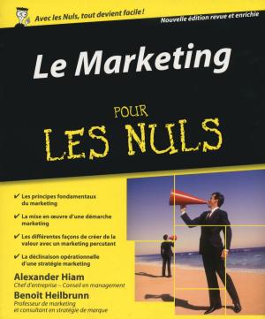 Cover of the book Le Marketing pour les Nuls 3e édition by Andrew KAUFMAN, Serafima GETTYS
