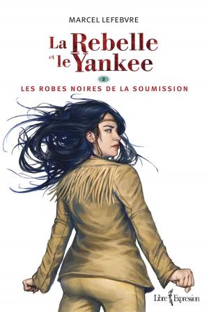Cover of the book La Rebelle et le Yankee, tome 2 by Margaret Evans Porter