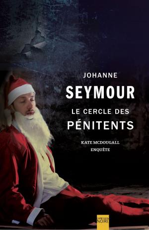 Cover of the book Le Cercle des pénitents by Suzanne Aubry