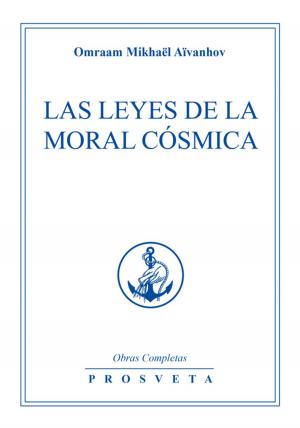 Cover of the book Las Leyes de la Moral Cósmica by Baruch de Spinoza