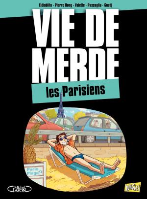 Cover of the book VDM – tome 12 – Les Parisiens by Domon, Eldiablito, Monky