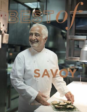 Cover of the book Best of Guy Savoy by Alain Ducasse, Paule Neyrat, Jerome Lacressonniere