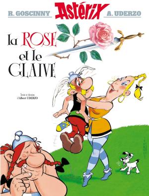 Book cover of Asterix - La Rose et le glaive - n°29