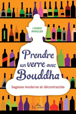 Book cover of Prendre un verre avec Bouddha