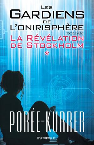 Cover of the book La Révélation de Stockholm by Wes DeMott