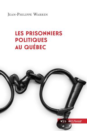 Book cover of Les prisonniers politiques au Québec