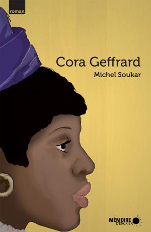 Cover of the book Cora Geffrard by Virginia Pésémapéo Bordeleau
