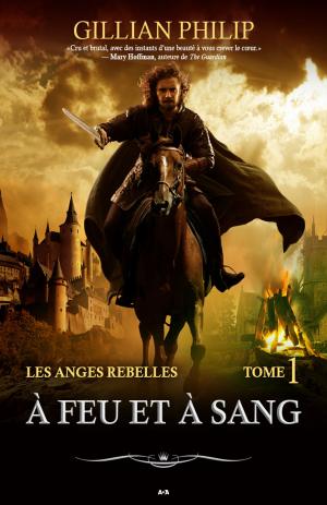 Cover of the book À feu et à sang by Louis-Pier Sicard