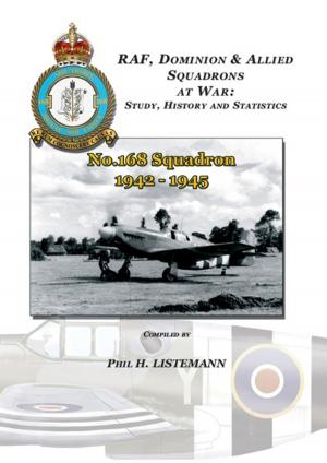 Cover of the book No. 168 Squadron 1942-1945 by Phil H Listemann