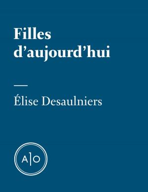 Cover of the book Filles d’aujourd’hui by Sénèque Le Jeune