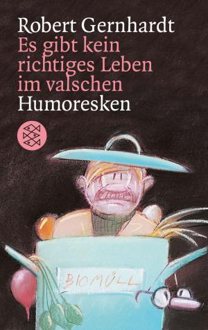 Cover of the book Es gibt kein richtiges Leben im valschen by Thomas Mann