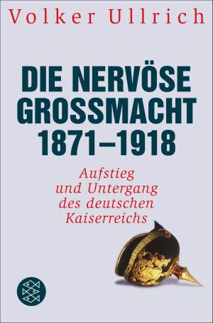 bigCover of the book Die nervöse Großmacht 1871 - 1918 by 