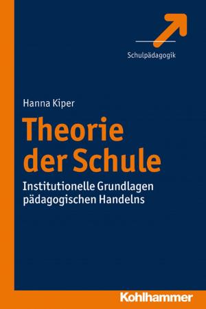 Cover of the book Theorie der Schule by Bernhard Strauß, Helmut Kirchmann, Barbara Schwark, Andrea Thomas